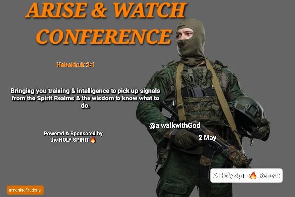 ARISE & WATCH CONFERENCE