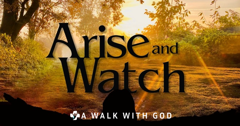 ARISE & WATCH CONFERENCE